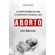 A-impossibilidade-constitucional-do-Aborto-no-Brasil