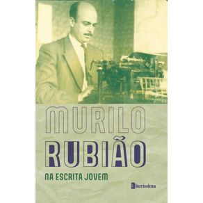 Murilo-Rubiao-na-Escrita-Jovem--Contos