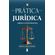 Pratica-Juridica:-Direito-Constitucional