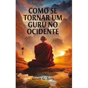 Como-se-tornar-um-guru-no-Ocidente-