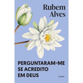 Perguntaram-me-se-acredito-em-Deus