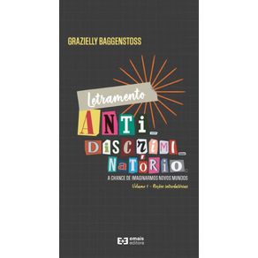 Letramento-Antidiscriminatorio:-A-chance-de-imaginarmos-novos-mundo-