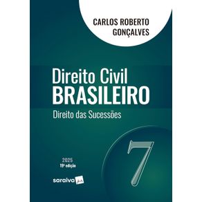 Direito-Civil-Brasileiro---Direito-das-Sucessoes---Vol.7---19a-Edicao-2025