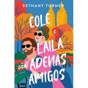 Cole-e-Laila-sao-apenas-amigos-1702-