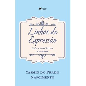 Linhas-de-Expressao--Cronicas-da-Rotina-e-do-Amor