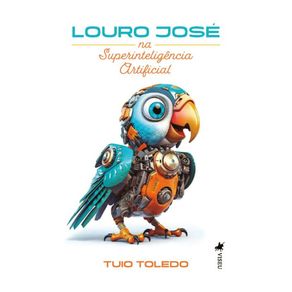 LOURO-JOSE-na-Superinteligencia-Artificial