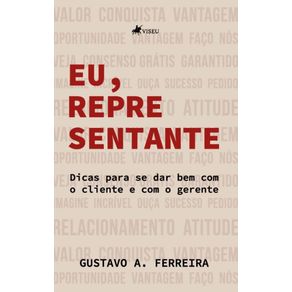 Eu-representante--Dicas-para-se-dar-bem-com-o-cliente-e-com-o-gerente