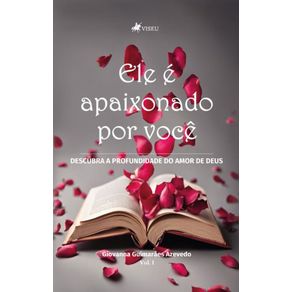 Ele-e-Apaixonado-por-Voce--Descubra-a-profundidade-do-amor-de-Deus