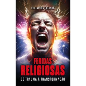 Feridas-Religiosas--Do-trauma-a-transformacao