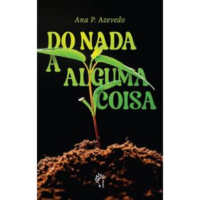 Do-nada-a-alguma-coisa