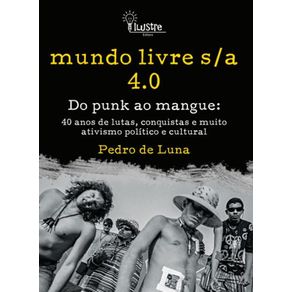 mundo-livre-s-a-4.0-do-punk-ao-mangue