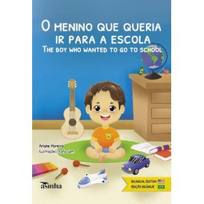 O-menino-que-queria-ir-para-a-escola--The-boy-who-wanted-to-go-to-school