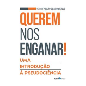 Querem-nos-enganar--Uma-introducao-a-pseudociencia