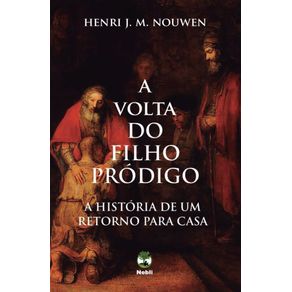 A-volta-do-filho-Prodigo--A-historia-de-um-retorno-para-casa