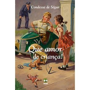 Que-amor-de-crianca--Obra-ilustrada-com-79-gravuras