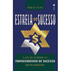 Estrela-do-Sucesso--A-arte-de-se-tornar-um-empreendedor-de-sucesso-com-lucratividade