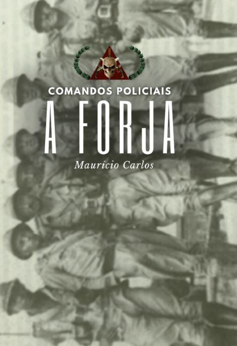 Capa do livro Comandos Policiais: A Forja