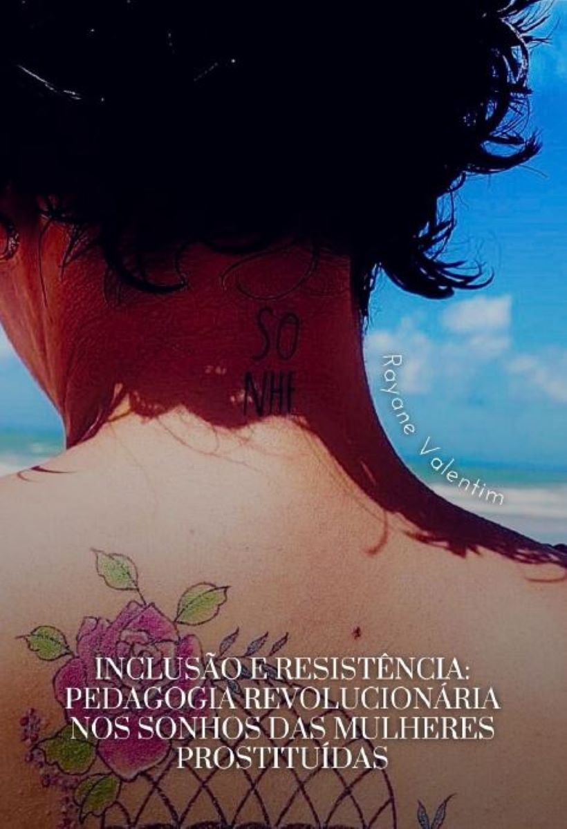 Capa do livro Inclusão e Resistência: Pedaoia revolucionária nos sonhos das mulheres prostituídas