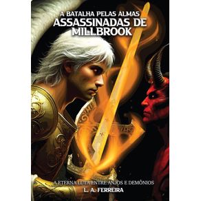 A-Batalha-Pelas-Almas-Assassinadas-de-Millbrook--A-Eterna-Luta-Entre-Anjos-e-Demonios