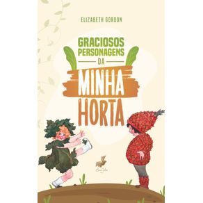 Graciosos-personagens-da-minha-horta