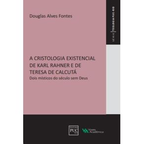 A-cristologia-existencial-de-Karl-Rahner-e-de-Teresa-de-Calcuta