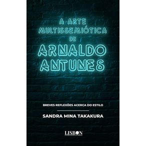 A-arte-multissemiotica-de-Arnaldo-Antunes