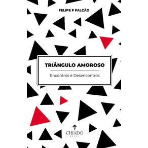 Triangulo-Amoroso:-Encontros-e-Desencontros