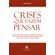 Crises-que-fazem-pensar