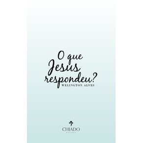 O-que-Jesus-respondeu?