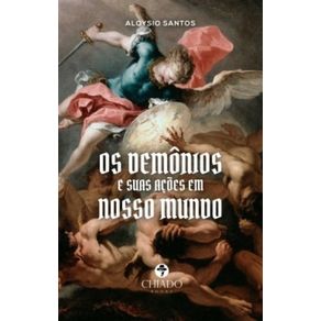 Os-Demonios-e-suas-acoes-em-nosso-mundo