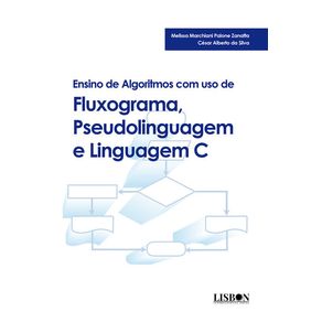 Ensino-de-algoritmos-com-uso-de-fluxograma-pseudolinguagem-e-linguagem-C