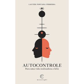 Autocontrole:-Para-uma-vida-realizadora-e-feliz