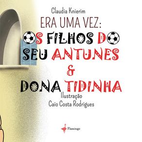 Os-filhos-de-seu-Antunes-e-dona-Tidinha