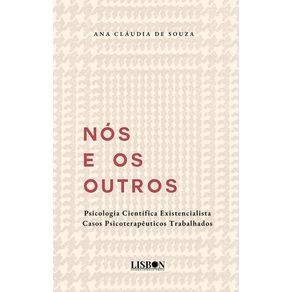 Nos-e-os-outros-Psicologia-Existencialista:-Casos-psicoterapeuticos-trabalhados