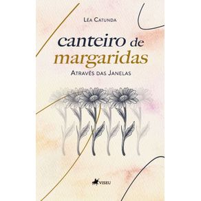 Canteiro-de-Margaridas:-Atraves-das-Janelas