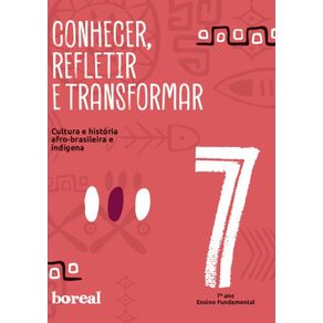 Conhecer,-refletir-e-transformar:-7o-ano