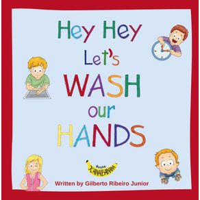 Hey-Hey-Lets-Wash-our-Hands