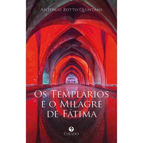 Os-Templarios-e-o-Milagre-de-Fatima