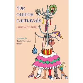 De-outros-carnavais--Contos-de-folia