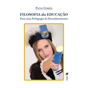 Filosofia-da-Educacao--Para-uma-Pedagogia-do-Reconhecimento