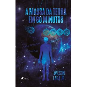 A-massa-da-Terra-em-60-minutos