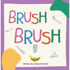 Brush-Brush