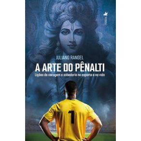 A-Arte-do-Penalti--Licoes-de-coragem-e-sabedoria-no-esporte-e-na-vida