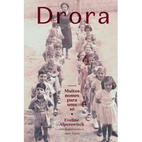 Drora--muitos-nomes-para-uma-so