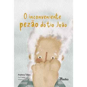 O-inconveniente-pezao-do-tio-Joao