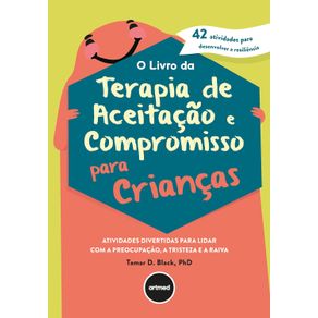 O-Livro-da-Terapia-de-Aceitacao-e-Compromisso-para-Criancas
