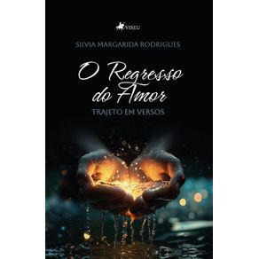 O-Regresso-do-Amor--Trajeto-em-versos