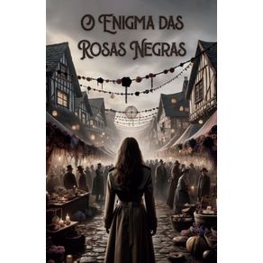 O-Enigma-das-Rosas-Negras