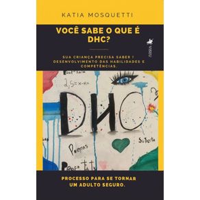 Voce-sabe-o-que-e--DHC--Desenvolvimento-das-habilidades-e-competencias--Processo-de-uma-crianca-para-se-tornar-um-adulto-seguro