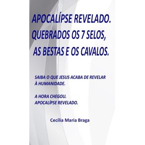 Apocalipse-Revelado--Quebrados-os-7-selos-as-bestas-e-os-cavalos